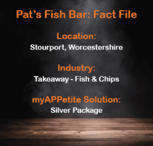 Pat's Fish Bar factfile